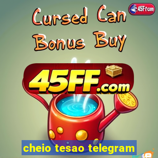cheio tesao telegram